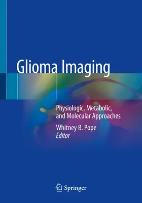 Pope | Glioma Imaging | Buch | 978-3-030-27361-3 | www.sack.de