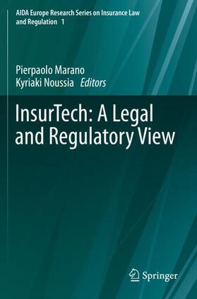Noussia / Marano |  InsurTech: A Legal and Regulatory View | Buch |  Sack Fachmedien