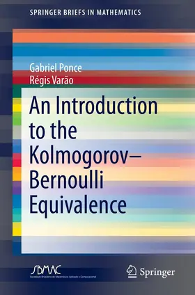 Ponce / Varão | An Introduction to the Kolmogorov–Bernoulli Equivalence | E-Book | sack.de