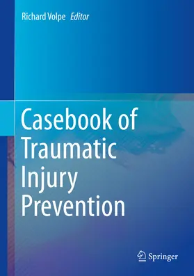 Volpe |  Casebook of Traumatic Injury Prevention | eBook | Sack Fachmedien