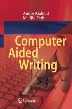 Fathi / Klahold | Computer Aided Writing | Buch | 978-3-030-27438-2 | sack.de