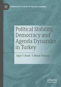 Yildirim / Bulut |  Political Stability, Democracy and Agenda Dynamics in Turkey | Buch |  Sack Fachmedien