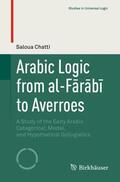 Chatti |  Arabic Logic from al-F¿r¿b¿ to Averroes | Buch |  Sack Fachmedien