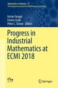 Faragó / Simon / Izsák |  Progress in Industrial Mathematics at ECMI 2018 | Buch |  Sack Fachmedien