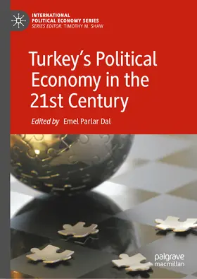 Parlar Dal |  Turkey’s Political Economy in the 21st Century | eBook | Sack Fachmedien