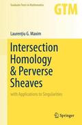Maxim |  Intersection Homology & Perverse Sheaves | Buch |  Sack Fachmedien