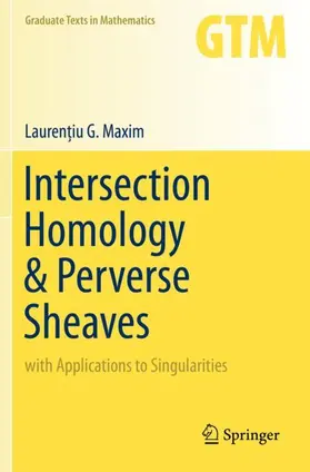 Maxim |  Intersection Homology & Perverse Sheaves | Buch |  Sack Fachmedien