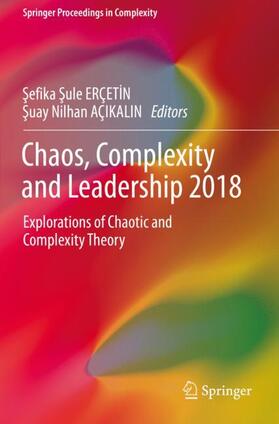 AÇIKALIN / ERÇETIN / ERÇETIN |  Chaos, Complexity and Leadership 2018 | Buch |  Sack Fachmedien