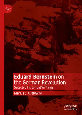 Ostrowski | Eduard Bernstein on the German Revolution | E-Book | www.sack.de