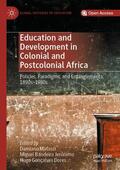 Matasci / Dores / Jerónimo |  Education and Development in Colonial and Postcolonial Africa | Buch |  Sack Fachmedien