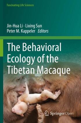 Li / Kappeler / Sun |  The Behavioral Ecology of the Tibetan Macaque | Buch |  Sack Fachmedien
