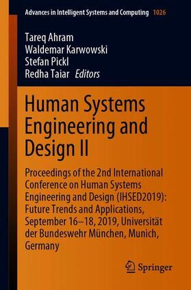 Ahram / Taiar / Karwowski | Human Systems Engineering and Design II | Buch | 978-3-030-27927-1 | sack.de