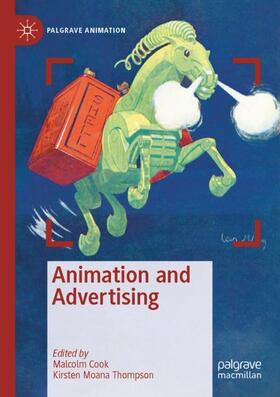 Thompson / Cook | Animation and Advertising | Buch | 978-3-030-27941-7 | sack.de