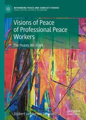 van Iterson Scholten | Visions of Peace of Professional Peace Workers | E-Book | www.sack.de