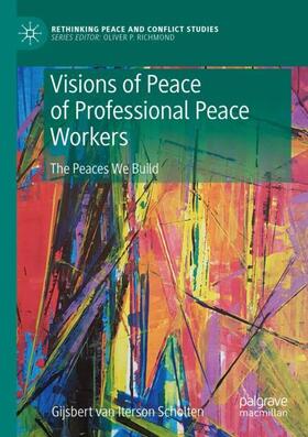 van Iterson Scholten |  Visions of Peace of Professional Peace Workers | Buch |  Sack Fachmedien