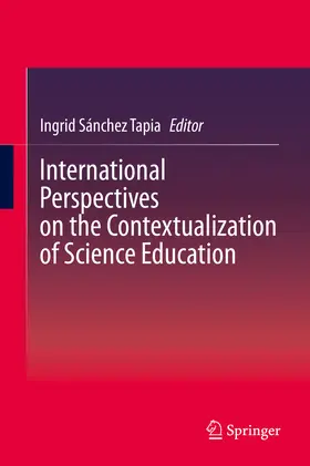Sánchez Tapia |  International Perspectives on the Contextualization of Science Education | eBook | Sack Fachmedien
