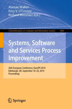Walker / Messnarz / O'Connor |  Systems, Software and Services Process Improvement | Buch |  Sack Fachmedien