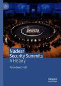 Gill |  Nuclear Security Summits | Buch |  Sack Fachmedien