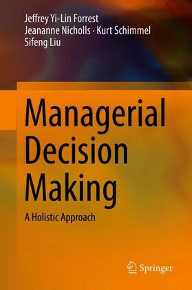 Forrest / Liu / Nicholls | Managerial Decision Making | Buch | 978-3-030-28063-5 | sack.de