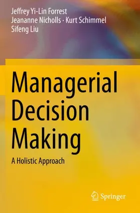 Forrest / Liu / Nicholls |  Managerial Decision Making | Buch |  Sack Fachmedien