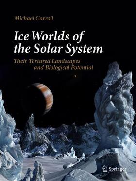 Carroll | Ice Worlds of the Solar System | Buch | sack.de