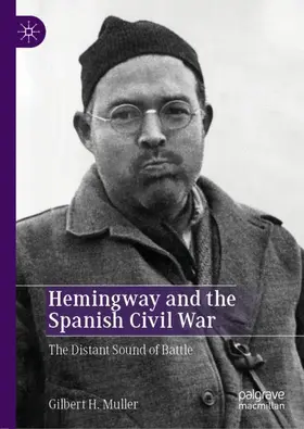 Muller |  Hemingway and the Spanish Civil War | Buch |  Sack Fachmedien