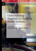 Wright / Durán |  Understanding Hospitals in Changing Health Systems | Buch |  Sack Fachmedien