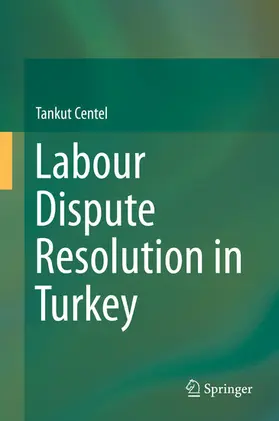 Centel | Labour Dispute Resolution in Turkey | E-Book | www.sack.de