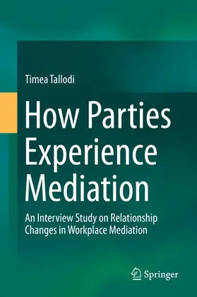 Tallodi | How Parties Experience Mediation | E-Book | www.sack.de