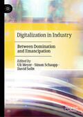 Meyer / Schaupp / Seibt |  Digitalization in Industry | eBook | Sack Fachmedien