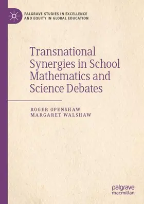Walshaw / Openshaw |  Transnational Synergies in School Mathematics and Science Debates | Buch |  Sack Fachmedien