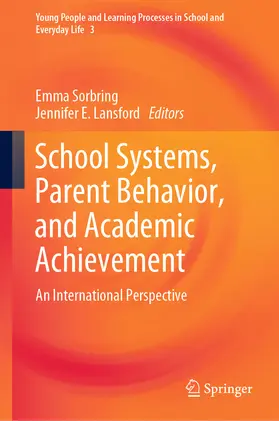 Sorbring / Lansford |  School Systems, Parent Behavior, and Academic Achievement | eBook | Sack Fachmedien