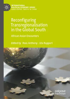 Anthony / Ruppert | Reconfiguring Transregionalisation in the Global South | E-Book | sack.de