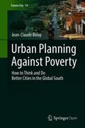 Bolay |  Urban Planning Against Poverty | Buch |  Sack Fachmedien