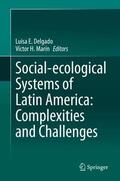Marín / Delgado |  Social-ecological Systems of Latin America: Complexities and Challenges | Buch |  Sack Fachmedien