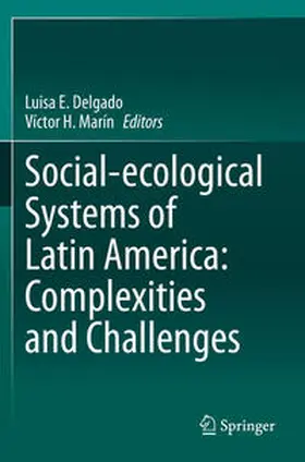 Marín / Delgado |  Social-ecological Systems of Latin America: Complexities and Challenges | Buch |  Sack Fachmedien