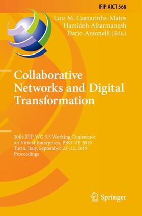 Camarinha-Matos / Antonelli / Afsarmanesh | Collaborative Networks and Digital Transformation | Buch | 978-3-030-28466-4 | sack.de