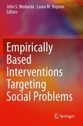 Hopson / Wodarski |  Empirically Based Interventions Targeting Social Problems | Buch |  Sack Fachmedien