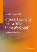Rüffler / Job |  Physical Chemistry from a Different Angle Workbook | Buch |  Sack Fachmedien