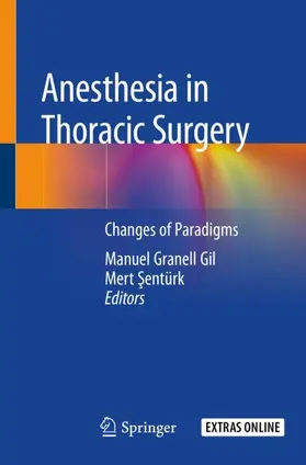 Sentürk / Granell Gil / Sentürk |  Anesthesia in Thoracic Surgery | Buch |  Sack Fachmedien