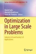 Fathi / Khakifirooz / Pardalos |  Optimization in Large Scale Problems | eBook | Sack Fachmedien