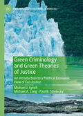 Lynch / Long / Stretesky |  Green Criminology and Green Theories of Justice | eBook | Sack Fachmedien