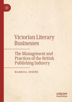 Joseph | Victorian Literary Businesses | Buch | 978-3-030-28591-3 | sack.de