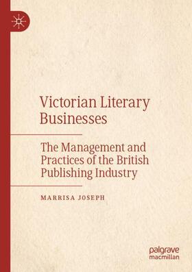 Joseph | Victorian Literary Businesses | Buch | 978-3-030-28594-4 | sack.de