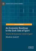 Andreff |  An Economic Roadmap to the Dark Side of Sport | eBook | Sack Fachmedien