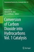 Inamuddin / Lichtfouse / Asiri |  Conversion of Carbon Dioxide into Hydrocarbons Vol. 1 Catalysis | Buch |  Sack Fachmedien