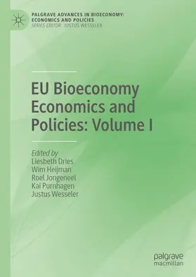 Dries / Heijman / Jongeneel | EU Bioeconomy Economics and Policies: Volume I | E-Book | www.sack.de
