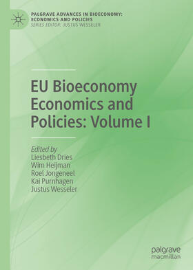 Dries / Heijman / Jongeneel | EU Bioeconomy Economics and Policies: Volume I | E-Book | sack.de