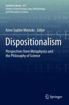 Meincke |  Dispositionalism | Buch |  Sack Fachmedien