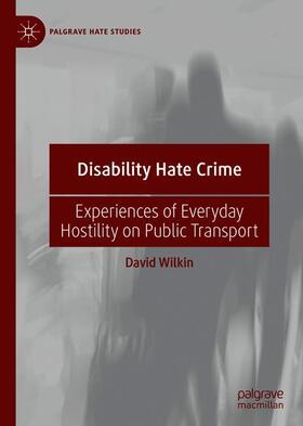 Wilkin |  Disability Hate Crime | Buch |  Sack Fachmedien